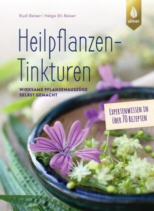 Heilpflanzen-Tinkturen Verlag Eugen Ulmer