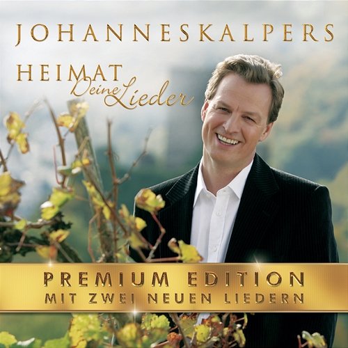 Heimat Deine Lieder Johannes Kalpers