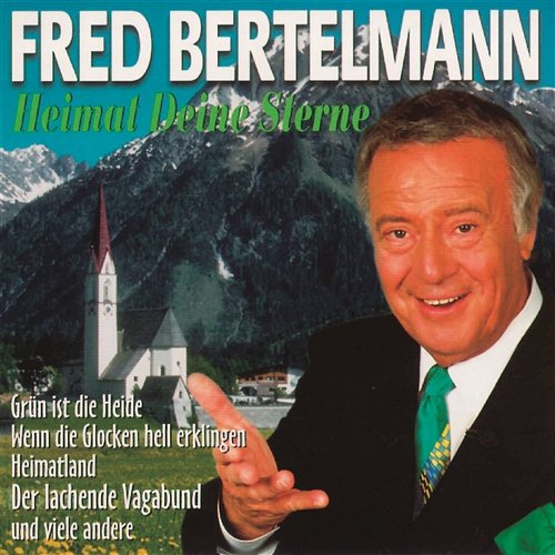 Und wieder geht ein schöner Tag zu Ende Fred Bertelmann