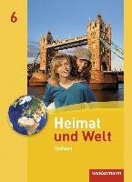 Heimat und Welt 6. Schülerband. Sachsen Westermann Schulbuch, Westermann Schulbuchverlag