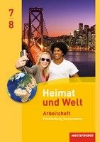 Heimat und Welt 7 / 8 . Arbeitsheft. Regionale Schulen. Mecklenburg-Vorpommern Westermann Schulbuch, Westermann Schulbuchverlag
