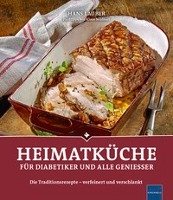 Heimatküche für Diabetiker und alle Geniesser Lauber Hans
