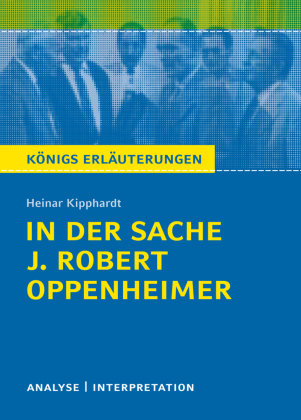 Heinar Kipphardt: In der Sache J. Robert Oppenheimer Bange