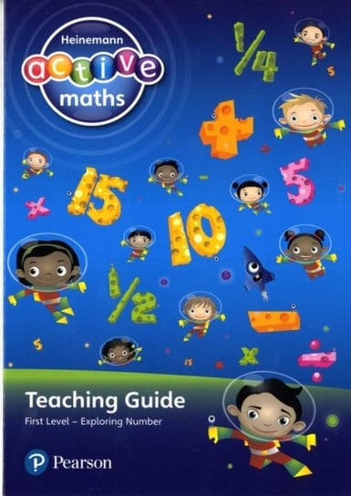 Heinemann Active Maths - First Level - Exploring Number - Teaching Guide Lynda Keith, Lynne McClure