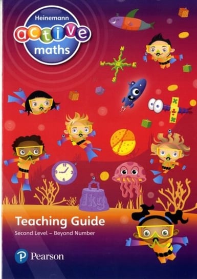 Heinemann Active Maths - Second Level - Beyond Number - Teaching Guide Opracowanie zbiorowe