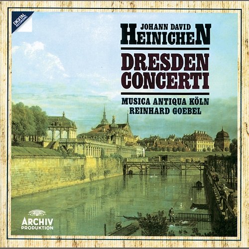 Heinichen: Dresden Concerti Musica Antiqua Köln, Reinhard Goebel