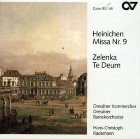 Heinichen/Zelenka: Missa et Te Deum Dresdner Kammerchor, Dresdner Barockorchester