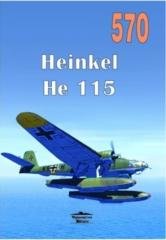 Heinkel He 115 nr 570 Opracowanie zbiorowe