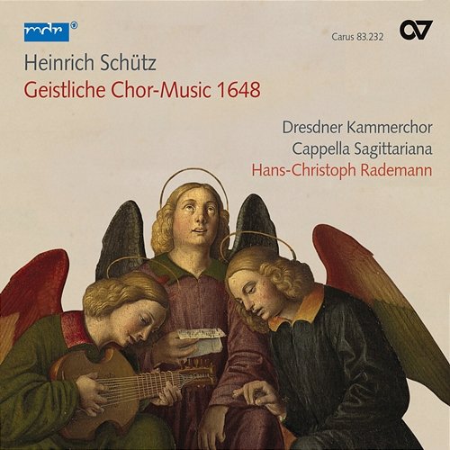 Heinrich Schütz: Geistliche Chor-Music 1648 Cappella Sagittariana Dresden, Dresdner Kammerchor, Hans-Christoph Rademann