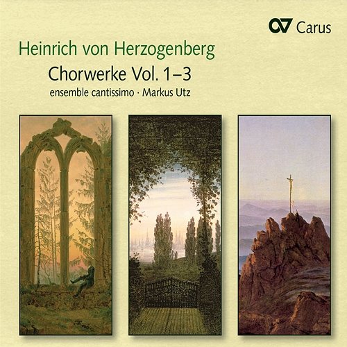 Heinrich von Herzogenberg: Chorwerke Vol. 1-3 Ensemble cantissimo, Markus Utz