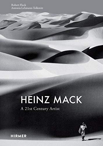 Heinz Mack: A 21st century artist Robert Fleck