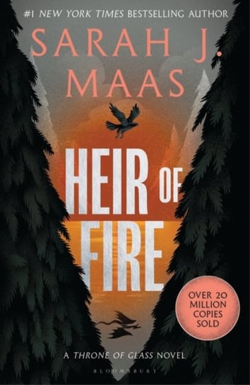 Heir of Fire: From the # 1 Sunday Times best-selling author of A Court of Thorns and Roses Maas Sarah J.