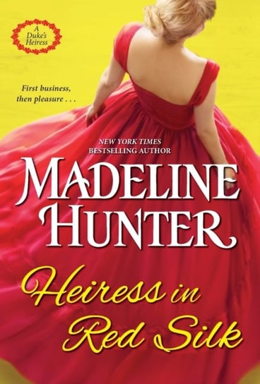 Heiress in Red Silk. An Entertaining Enemies to Lovers Regency Romance Novel Hunter Madeline