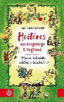 Heiteres aus dem Erzgebirge und Vogtland Schmidt Karl-Heinz