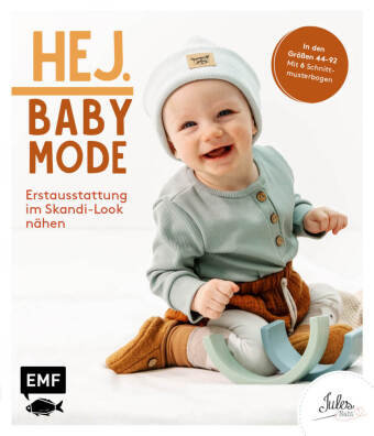 Hej. Babymode - Erstausstattung im Skandi-Look nähen Edition Michael Fischer