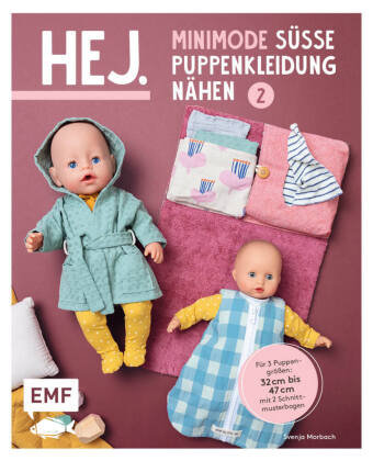 Hej. Minimode - Süße Puppenkleidung nähen 2 Edition Michael Fischer