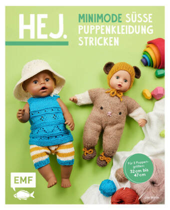 Hej Minimode - Süße Puppenkleidung stricken Edition Michael Fischer
