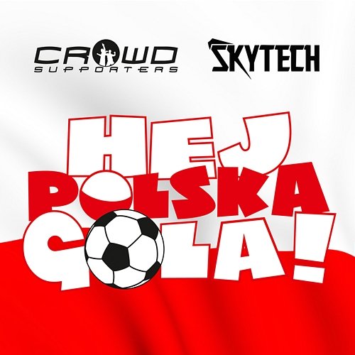 Hej Polska Gola! Crowd Supporters