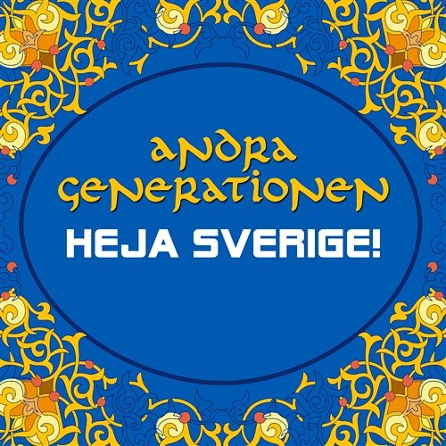 Heja Sverige! Andra Generationen