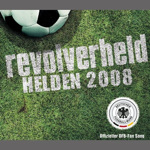 Helden 2008 Revolverheld
