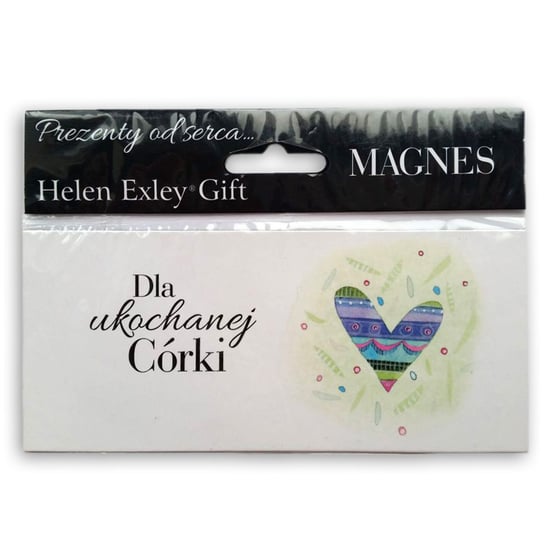 Helen Exley, Magnes, Dla ukochanej Córki Helen Exley