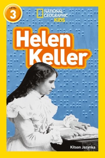 Helen Keller: Level 3 Kitson Jazynka