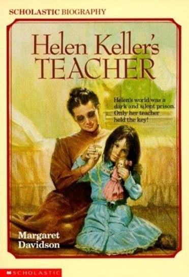 Helen Kellers Teacher Margaret Davidson