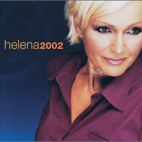 Helena 2002 Helena Vondráčková