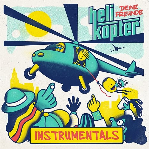 Helikopter Deine Freunde