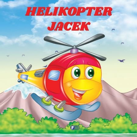 Helikopter Jacek Opracowanie zbiorowe