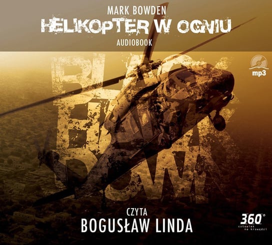 Helikopter w ogniu Bowden Mark