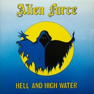 Hell and High Water, płyta winylowa Alien Force