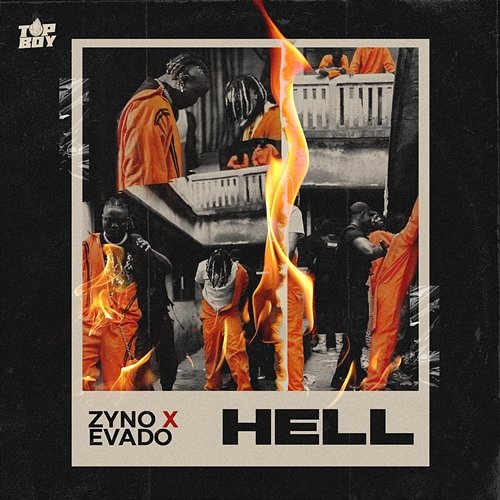 Hell Zyno TopBoy & Evado