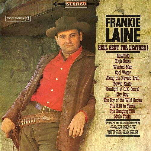 Hell Bent For Leather! Frankie Laine