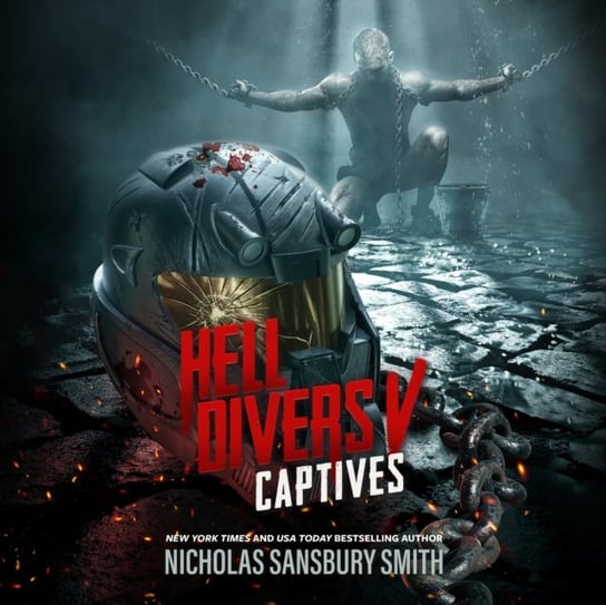 Hell Divers V: Captives Smith Nicholas Sansbury