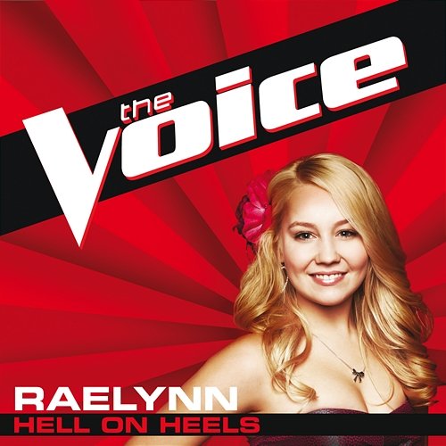 Hell On Heels RaeLynn