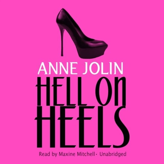 Hell on Heels Jolin Anne