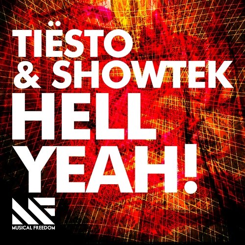 Hell Yeah! Tiësto & Showtek