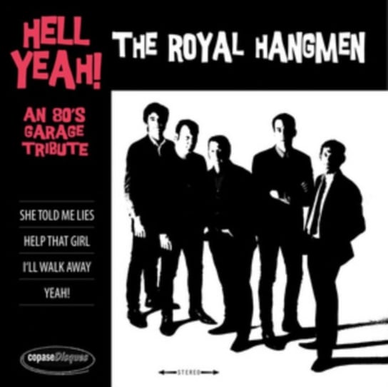Hell Yeah!, płyta winylowa The Royal Hangmen