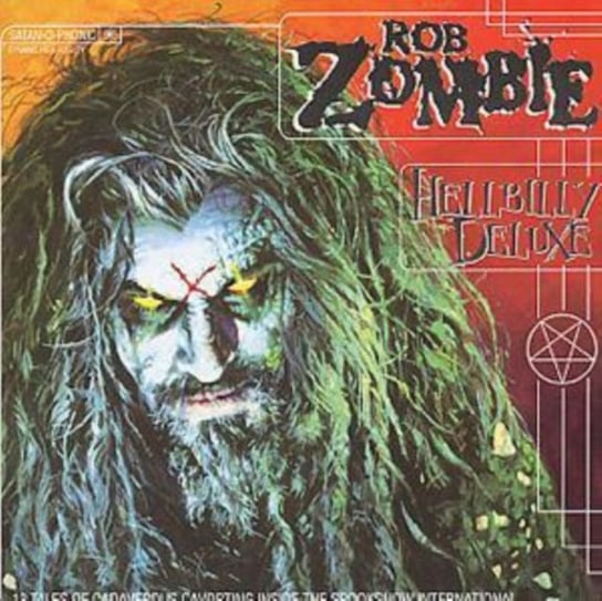 Hellbilly Deluxe Zombie Rob