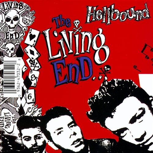 Hellbound / It's For Your Own Good The Living End