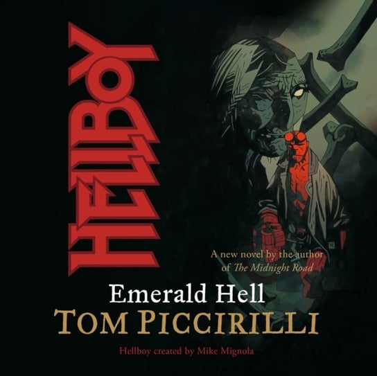 Hellboy Piccirilli Tom, Wayne Mitchell