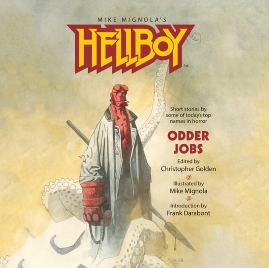 Hellboy Frank Darabont, Christopher Golden, Podowitz Seth