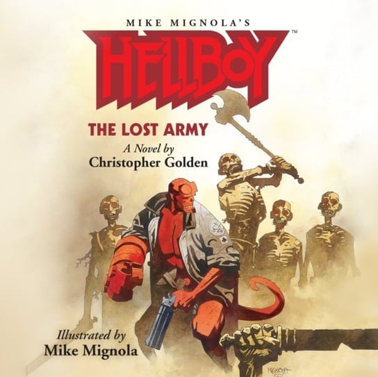 Hellboy. The lost army Christopher Golden, Wayne Mitchell