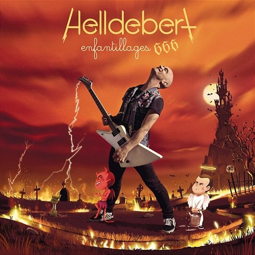 Helldebert - Enfantillages 666 Aldebert