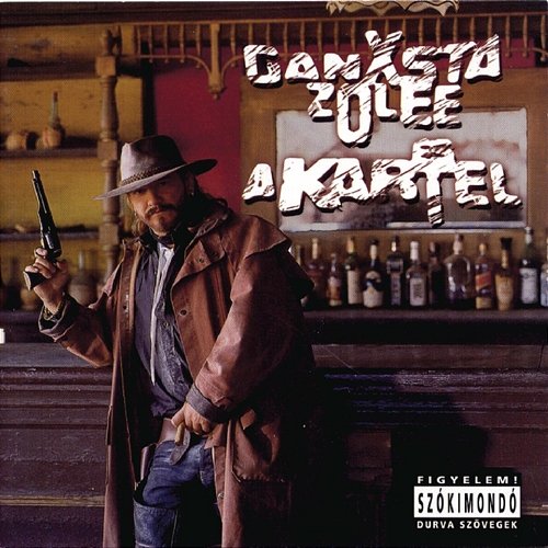 Helldorado Ganxsta Zolee És A Kartel