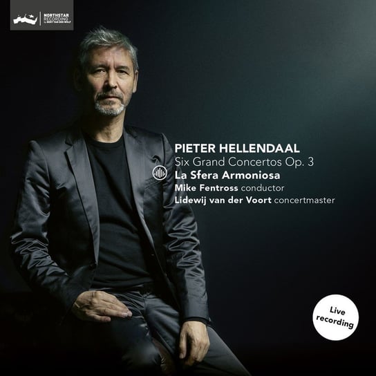 Hellendaal: Six Grand Concertos Op. 3 La Sfera Armoniosa, Voort van der Lidewij