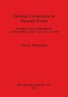 Hellenic Colonization in Euxeinos Pontos Petropoulos Elias K.