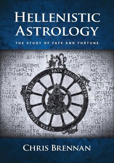 Hellenistic Astrology Brennan Chris