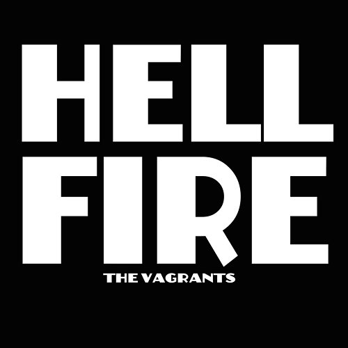 Hellfire The Vagrants